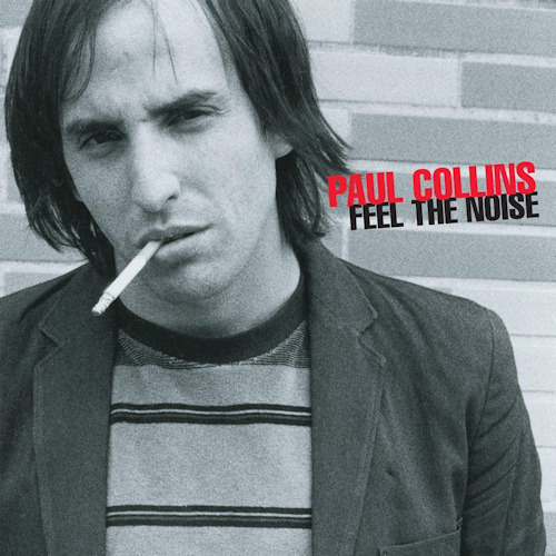 COLLINS, PAUL - FEEL THE NOISECOLLINS, PAUL - FEEL THE NOISE.jpg
